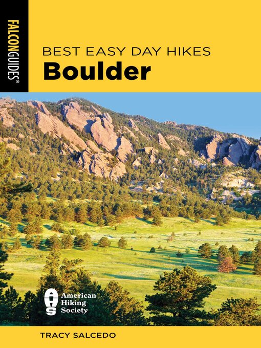 Title details for Best Easy Day Hikes Boulder by Tracy Salcedo - Available